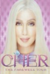 Cher - Live The Farewell Tour