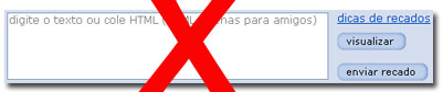 Como desabilitar HTML no Orkut?