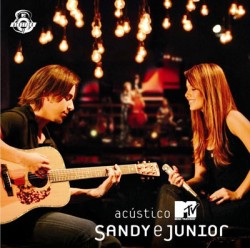 Sandy e Jr AcÃºstico MTV